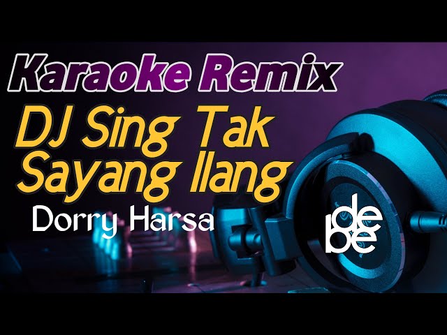 Dj Sing Tak Sayang Ilang Karaoke Remix Angklung Full Bass class=