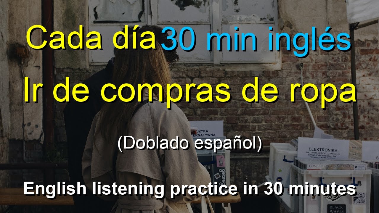 🎧 Entrenamiento práctico de escucha en inglés: Compras de ropa｜Vocabulario esencial
