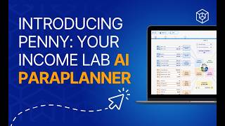 Introducing Penny: Your Income Lab AI Paraplanner