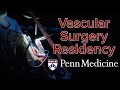 Vascular Surgery Integrated Residency at Penn Medicine