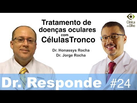 Dr Honassys Responde #24  - Células Tronco para Tratamentos Oculares  (Part. Dr Jorge Rocha)