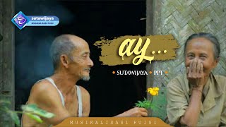 Ay | #musikalisasi #musikalisasipuisi #puisi