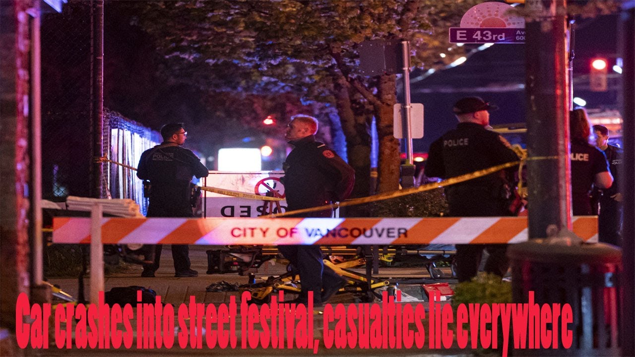 11 killed as vehicle plows into Filipino street festival in Vancouver ...