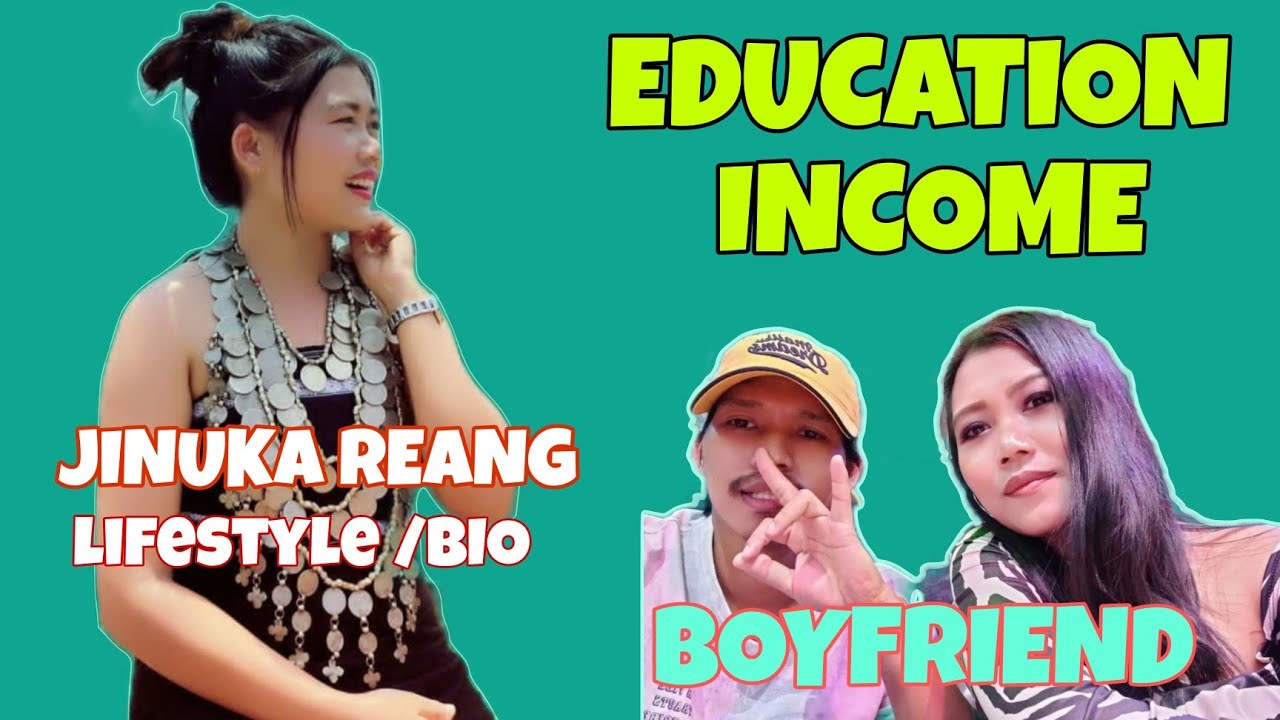 Jinuka  Reang Lifestyle video - 2023 Education,village, hobby, boyfriend, biography ,youtube income