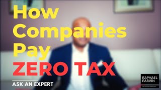 How Do Companies Get Away With Paying NO Tax? // Ask An Expert