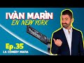 Ivanmarinsoyyo de losdelaculpa con la comedy mafia en new york city  ep 35  ivanmarin