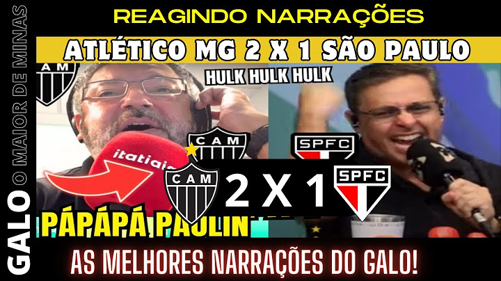 Melhores Narrações | Brasileirão 2023 | Atlético Mg 2 x 1 São Paulo!