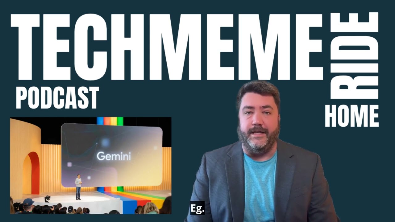 What Is Gemini 2 0 Flash? AI for images, audio, text and more. | Techmeme Ride Home Podcast