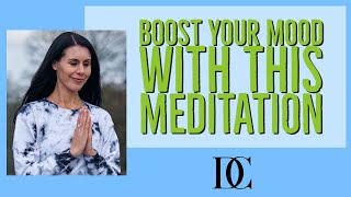 Boost Your Mood With This Meditation
