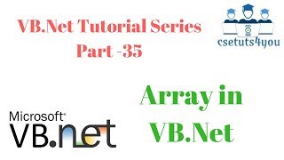 Famous VB.Net Tutorial Series Part  35 Array Wealth