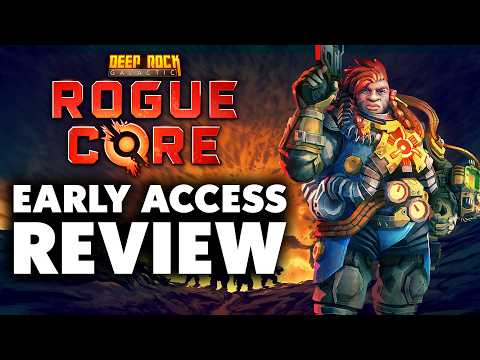 Deep Rock Galactic Rogue Core Left Me Wanting More [Early Access Review]