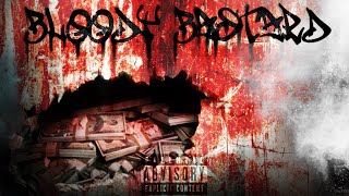 Bloody Bastard Feat. Cdotgoon Official Audio