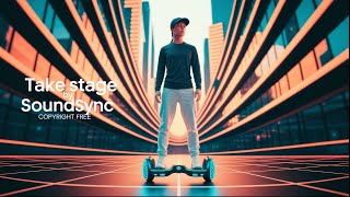Extreme Sports Anthem | Take the Stage by SoundSync (No Copyright Music)