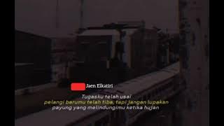 story wa tugas ku sudah selesai pelangi mu telah tiba