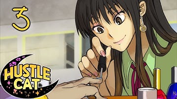 Really Close Right Now O.O ~ HUSTLE CAT [FINLEY] ~ Part 3