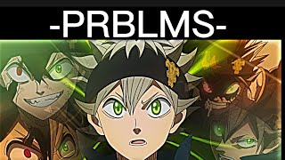 ASTA-PRBLMS[CAPCUT AMV/EDIT]!!!