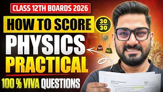 How to score 30/30 in Physics Practical Class 12 Boards 2026