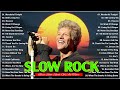 Slow Rock Songs 馃敟 Best Slow Rock Of All Time 馃敟 Scorpions, Bon Jovi, Aerosmith, U2 By OMC19 Slow Rock Songs 馃敟 Best Slow Rock Of All Time 馃敟 Scorpions, Bon Jovi, Aerosmith, U2 By OMC19