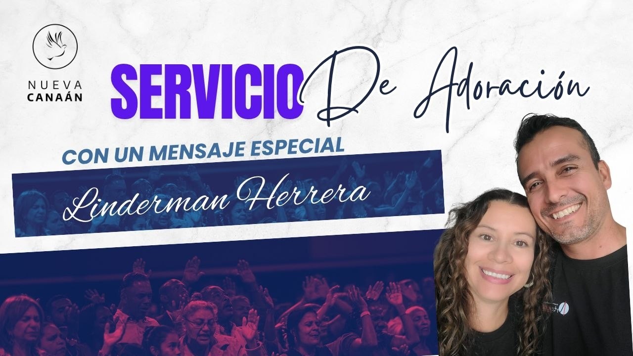 Invitado Especial - Linderman Herrera - Servicio de Adoración