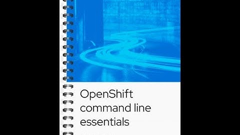 Openshift CLI session 1