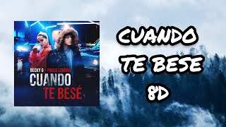 (Audio 8D) 🎧 Cuando Te Bese - Becky G, Paulo Londra (Audio Club)