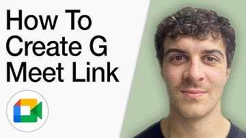 How To Create Google Meet Link (Updated) (Full 2025 Guide)
