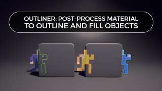 Outliner: post-process material to outline and fill objects (Unreal Engine 4)