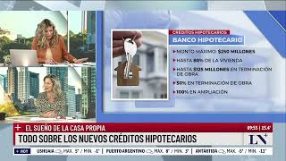 Todo lo que hay que saber sobre los nuevos créditos hipotecarios