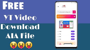YouTube video downloader App AIA File for  kodular Tach Babu