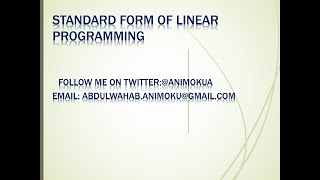 STANDARD FORM OF LINEAR PROGRAMMING PROBLEM