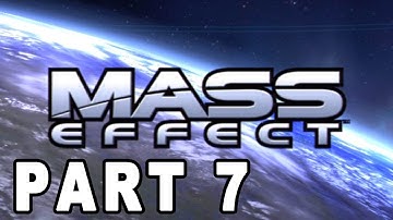 Mass Effect Walkthrough with Commentary Part 7 - Chora