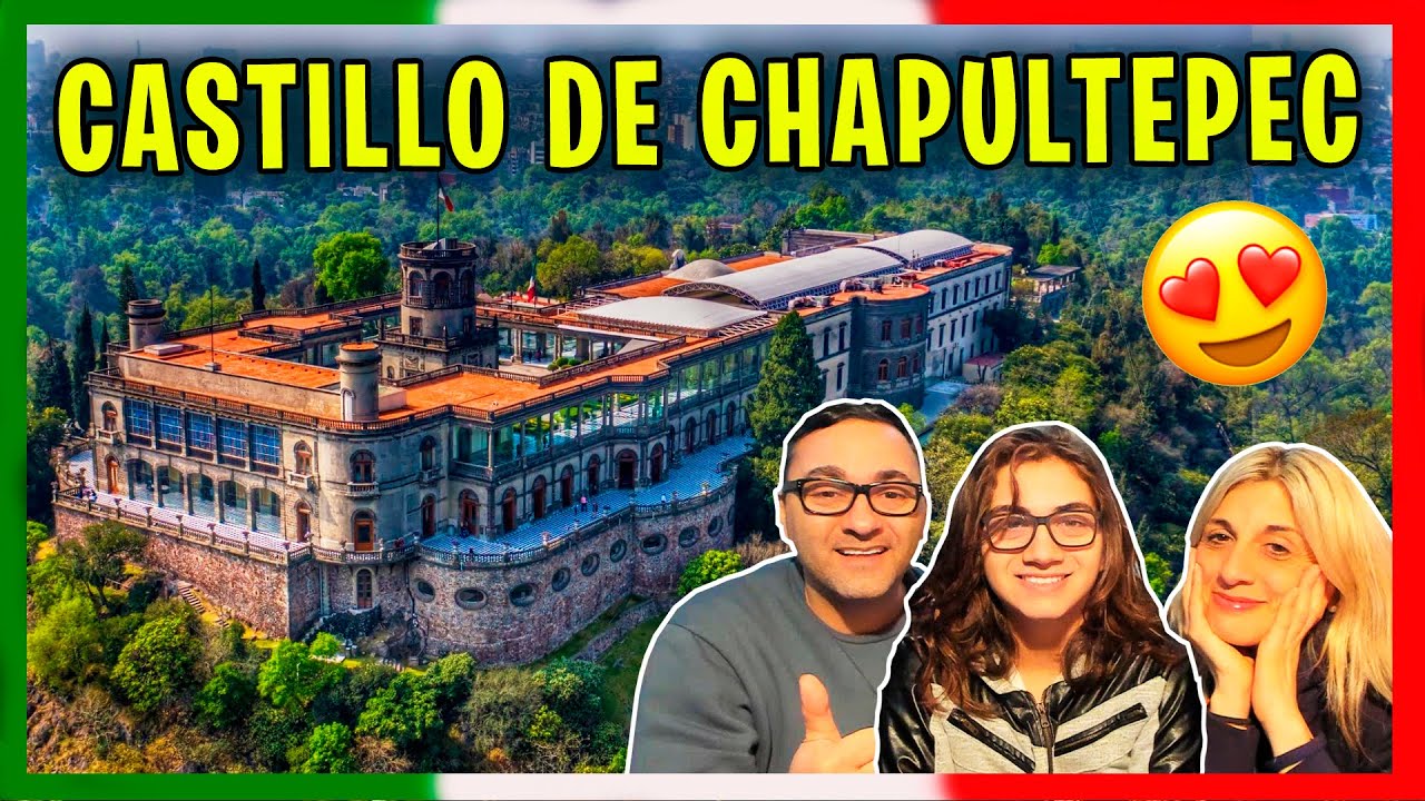 REACCION al CASTILLO de CHAPULTEPEC 🏰 | INCREIBLE HISTORIA en CIUDAD DE MEXICO 🇲🇽