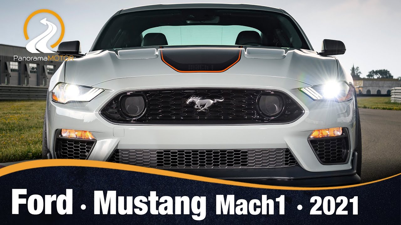 Ford Mustang Mach 1 2021 | LLEGA EL MODELO MAS IMPORTANTE DE LOS ÚLTIMOS  TIEMPOS - YouTube