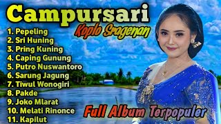 CAMPURSARI SRAGENAN FULL ALBUM || COKEK SRAGENAN GAYENG FULL BASS 