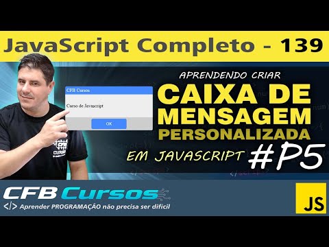 Criando caixa de mensagem personalizada em Javascript #P5 - Curso de Javascript - Aula 139