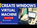 Create Windows/Client Virtual Machine in Hyper V