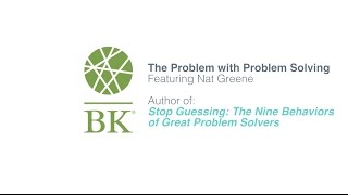 The Problem With Problem Solving