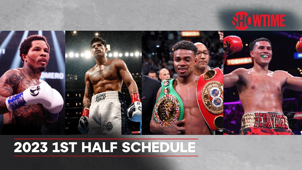 2023 Spring and Summer Boxing Schedule SHOWTIME SPORTS