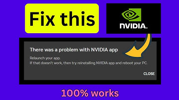 There was a problem with NVIDIA App Relaunch your app Windows 11 ~Fixed [100% Works]