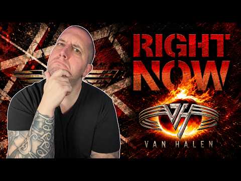 First Time Hearing Van Halen - Right Now || Talk About Perspective...