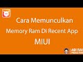 Cara Memunculkan Memory Ram MIUI