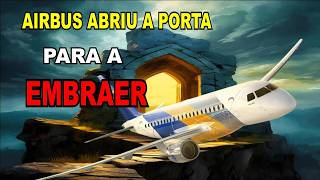 PORTA ABERTA PARA A EMBRAER