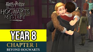 Harry Potter: Hogwarts Mystery | Year 8 - Chapter 1: BEYOND HOGWARTS