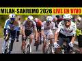 MILANO SANREMO 2026 LIVE EN VIVO FULL RACE Isaac DEL TORO Biniam GIRMAY POGACAR VAN DER POEL 1 mp3
