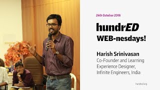 Designing Enriching Hands-On Learning Experiences For STEM | Harish Srinavasan | HundrED