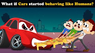 What if Cars started behaving like Humans? + more videos | #aumsum #kids  #education #whatif