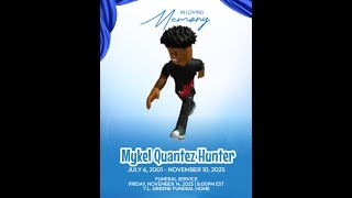 In Loving Memory of Mykel Quantez Hunter