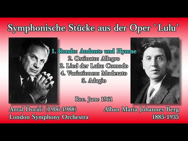Berg: Lulu-Suite, Doráti & LSO (1961) ベルク ルル組曲 ドラティ