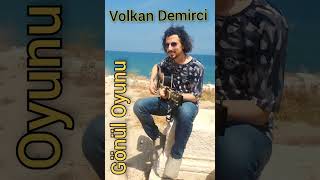 Volkan Demi̇rci̇-Gönül Oyunu 2023