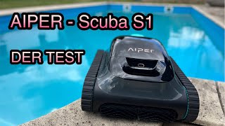 Aiper Scuba S1  MEHR FREIZEIT DURCH TECHNIK  DER kabellose Pool Roboter im Test